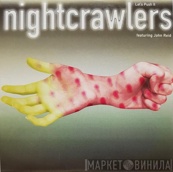 Featuring Nightcrawlers  John Reid  - Let's Push It