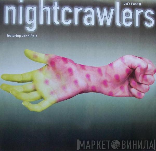 Featuring Nightcrawlers  John Reid  - Let's Push It