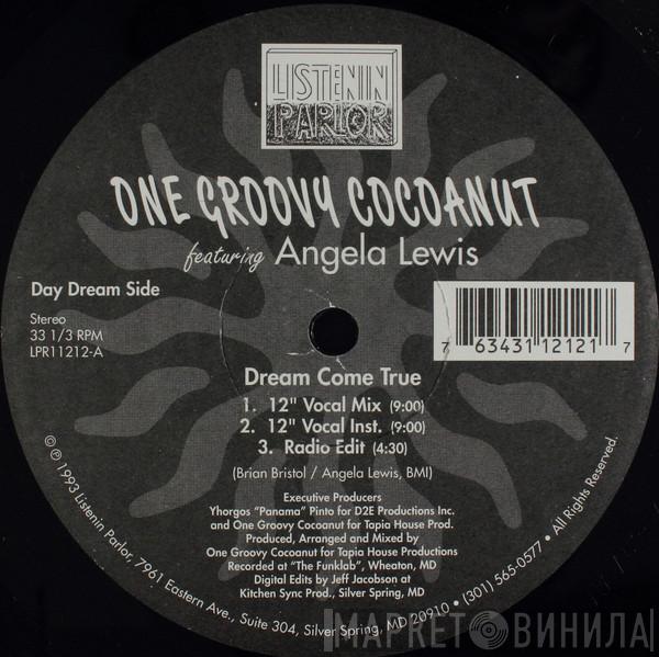 Featuring One Groovy Cocoanut  Angela Lewis  - Dream Come True