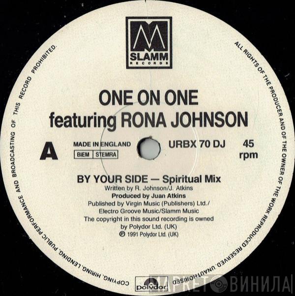 Featuring One On One  Rona Johnson  - By Your Side