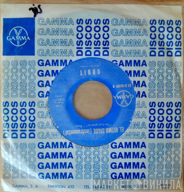 Featuring Orbit   Carol Hall  - El Ritmo Sigue = The Beat Goes On