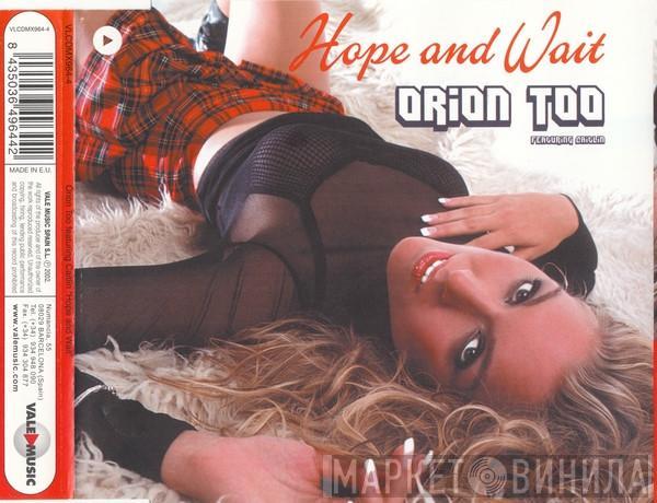 Featuring Orion Too  Caitlin  - Hope And Wait