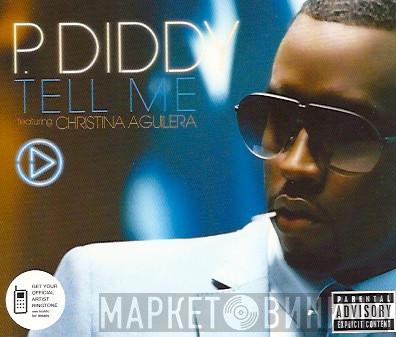 Featuring P. Diddy  Christina Aguilera  - Tell Me