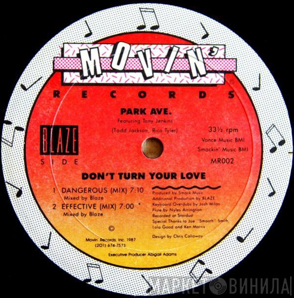 Featuring Park Avenue  Tony Jenkins  - Don't Turn Your Love