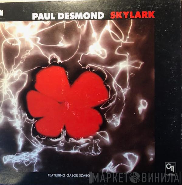 Featuring Paul Desmond  Gabor Szabo  - Skylark