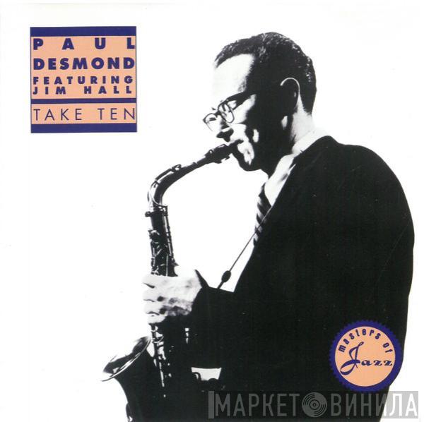 Featuring Paul Desmond  Jim Hall  - Take Ten