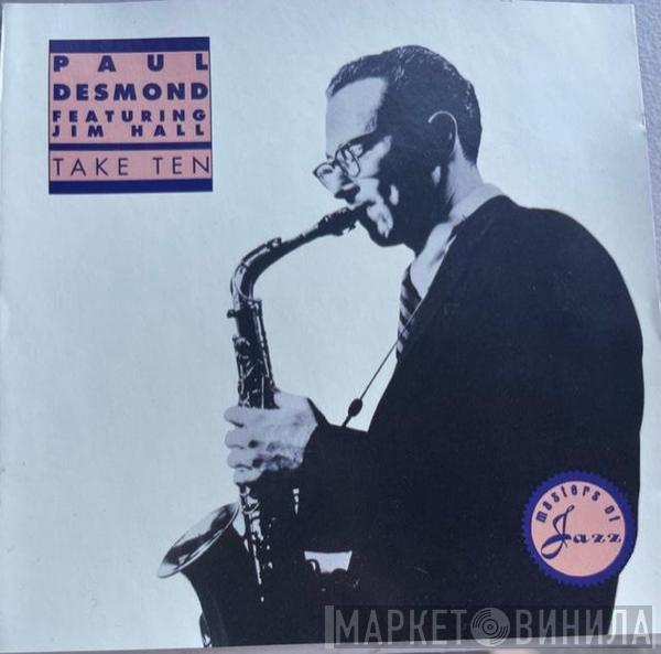 Featuring Paul Desmond  Jim Hall  - Take Ten