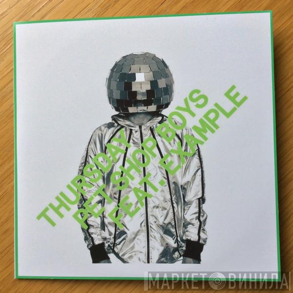 Featuring Pet Shop Boys  Example  - Thursday (Remixes)