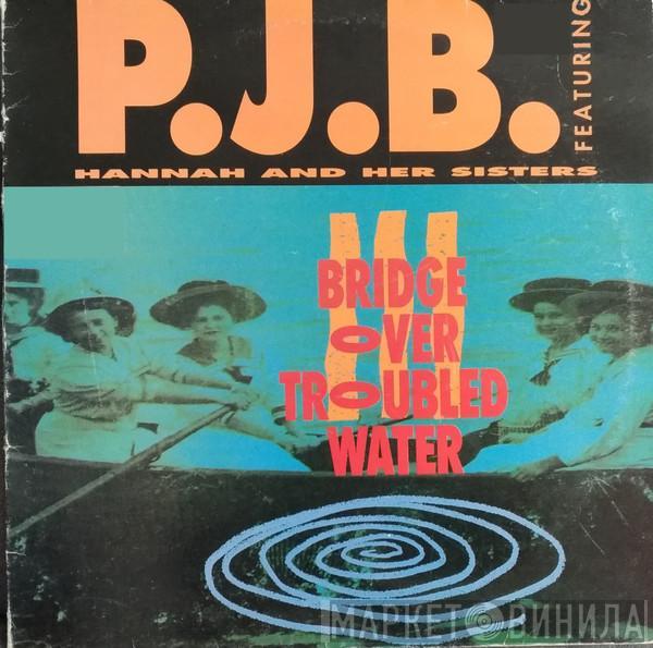 Featuring Pete Bellotte  Hannah & Her Sisters  - Bridge Over Troubled Water