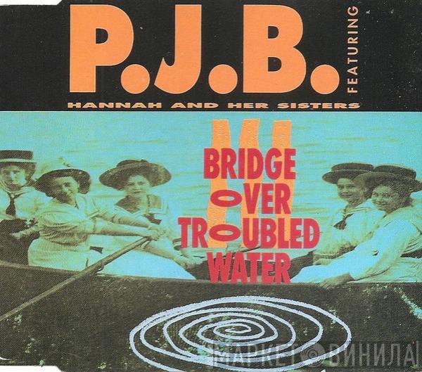 Featuring Pete Bellotte  Hannah & Her Sisters  - Bridge Over Troubled Water