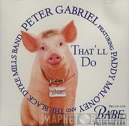 Featuring Peter Gabriel And Paddy Moloney  The Black Dyke Mills Band  - That'll Do