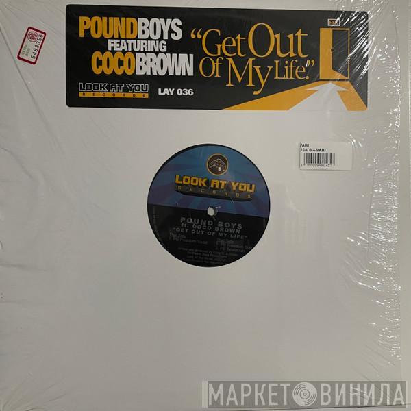 Featuring Pound Boys  Coco Brown  - Get Out Of My Life