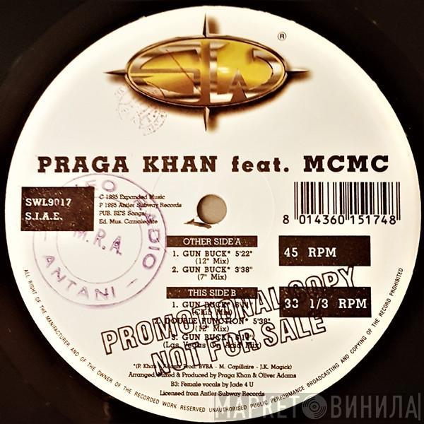 Featuring Praga Khan & MC MC  Jacqui Jair  - Gun Buck