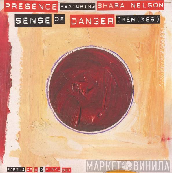 Featuring Presence  Shara Nelson  - Sense Of Danger (Remixes) (Part 2)