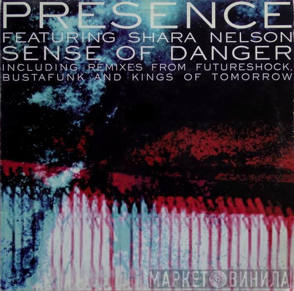 Featuring Presence  Shara Nelson  - Sense Of Danger (Remixes)