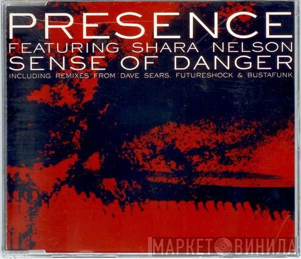 Featuring Presence  Shara Nelson  - Sense Of Danger