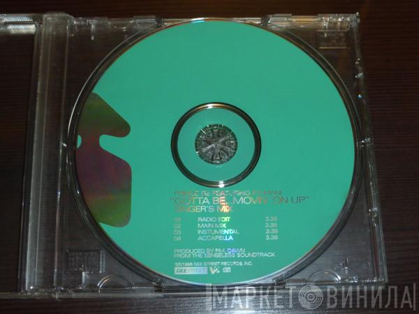 Featuring Prince Be , Kymani Marley  P.M. Dawn  - Gotta Be...Movin' On Up (Singer's Mix)