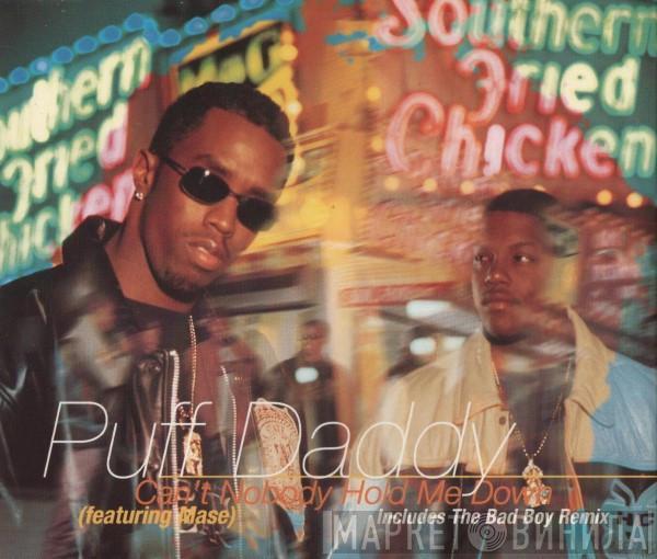 Featuring Puff Daddy  Mase  - Can't Nobody Hold Me Down
