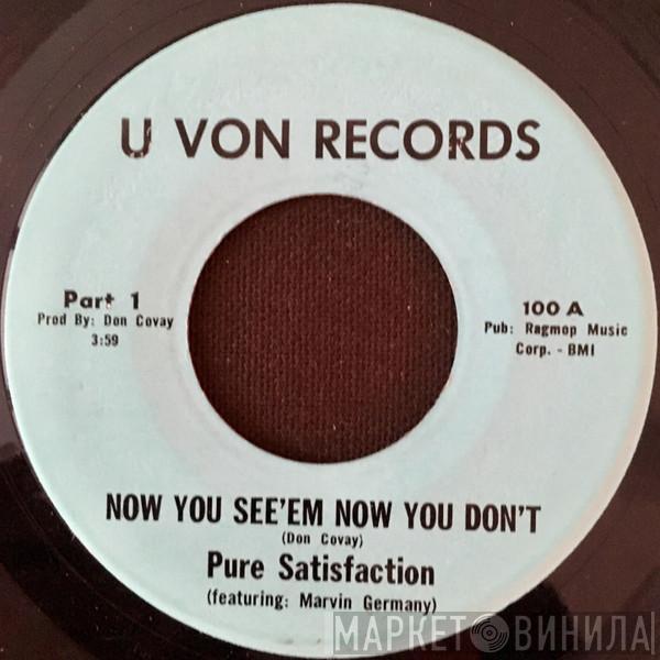 Featuring Pure Satisfaction  Marvin Germany  - Now You See'em Now You Don't