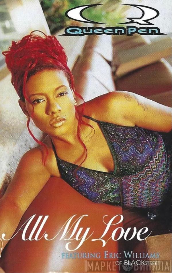 Featuring Queen Pen  Eric Williams  - All My Love