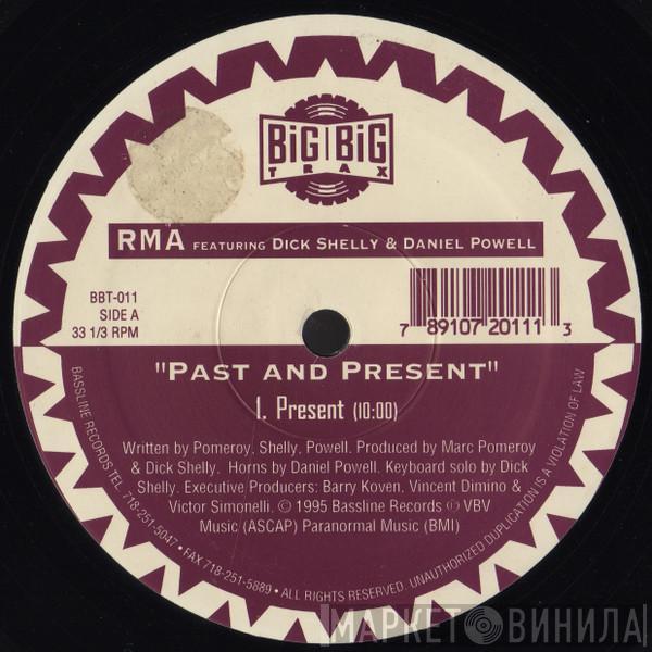 Featuring RMA & Dick Shelly  Daniel Powell  - Past And Present