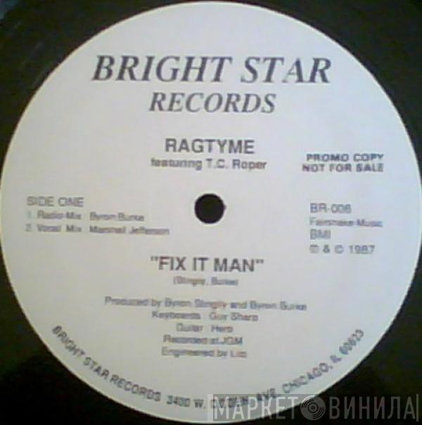 Featuring Ragtyme  T.C. Roper  - Fix It Man
