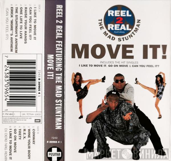 Featuring Reel 2 Real  The Mad Stuntman  - Move It!