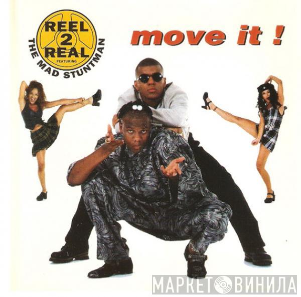 Featuring Reel 2 Real  The Mad Stuntman  - Move It!