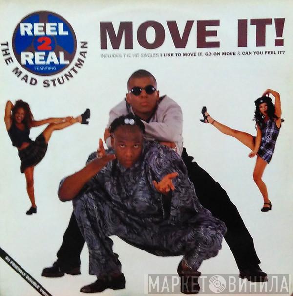 Featuring Reel 2 Real  The Mad Stuntman  - Move It!