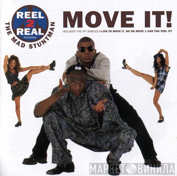 Featuring Reel 2 Real  The Mad Stuntman  - Move It!