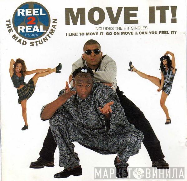 Featuring Reel 2 Real  The Mad Stuntman  - Move It!