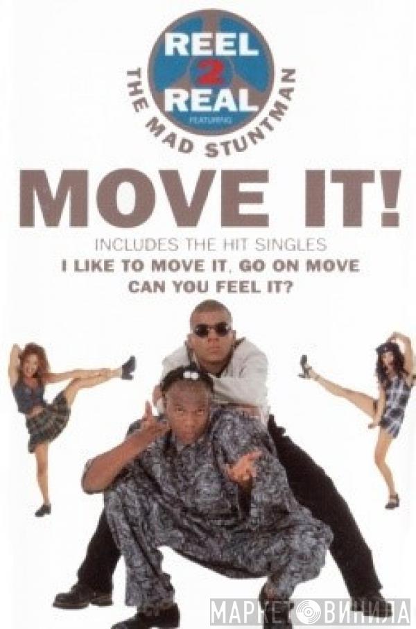 Featuring Reel 2 Real  The Mad Stuntman  - Move It!