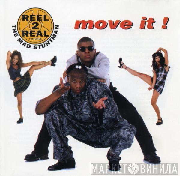 Featuring Reel 2 Real  The Mad Stuntman  - Move It!