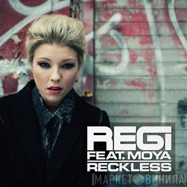Featuring Regi  Moya   - Reckless