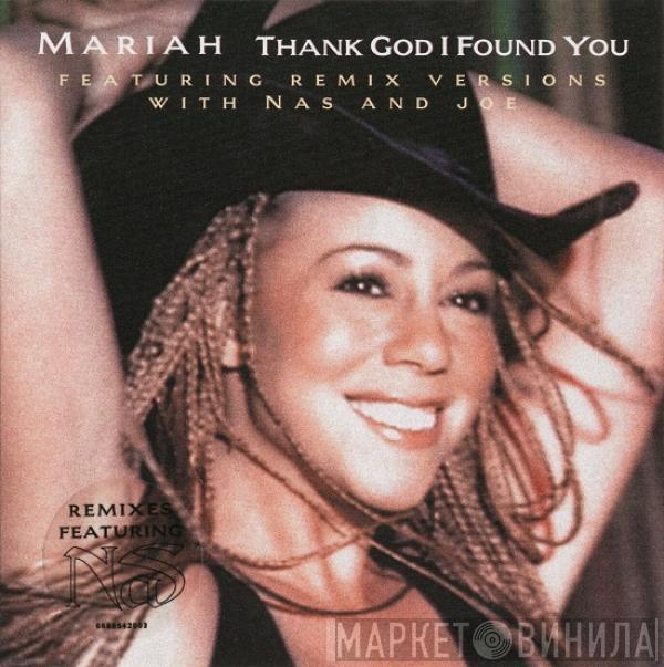 Featuring Remix Versions With Mariah Carey And Nas  Joe  - Thank God I Found You