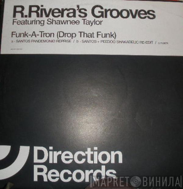 Featuring Robbie Rivera  Shawnee Taylor  - Funk-A-Tron (Drop That Funk)