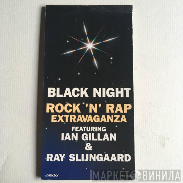 Featuring Rock 'N' Rap Extravaganza & Ian Gillan  Raymond Lothar Slijngaard  - Black Night