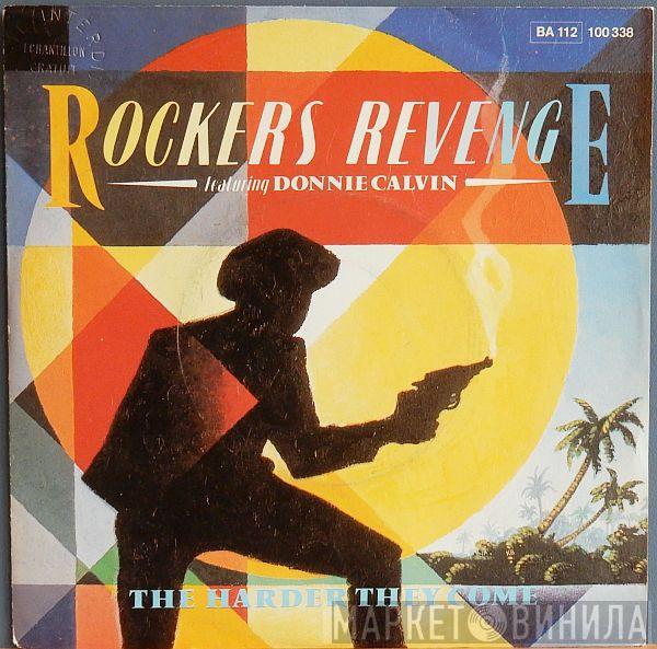Featuring Rockers Revenge  Donnie Calvin  - The Harder They Come