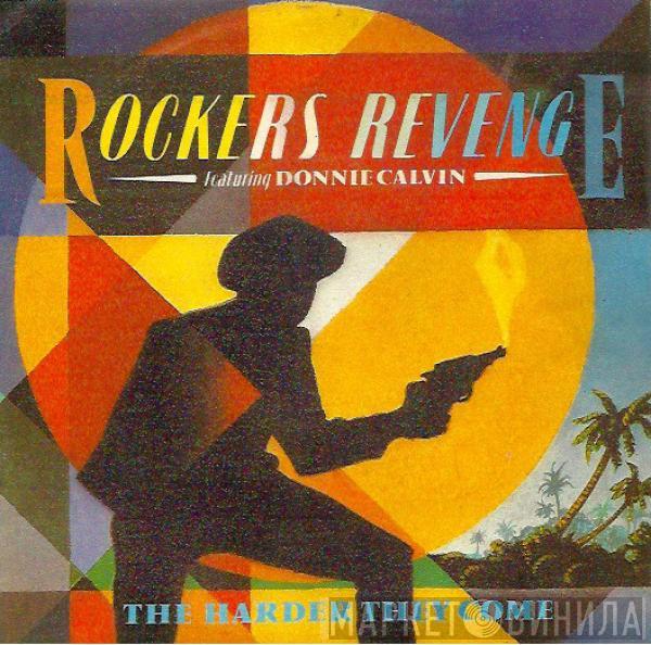 Featuring Rockers Revenge  Donnie Calvin  - The Harder They Come