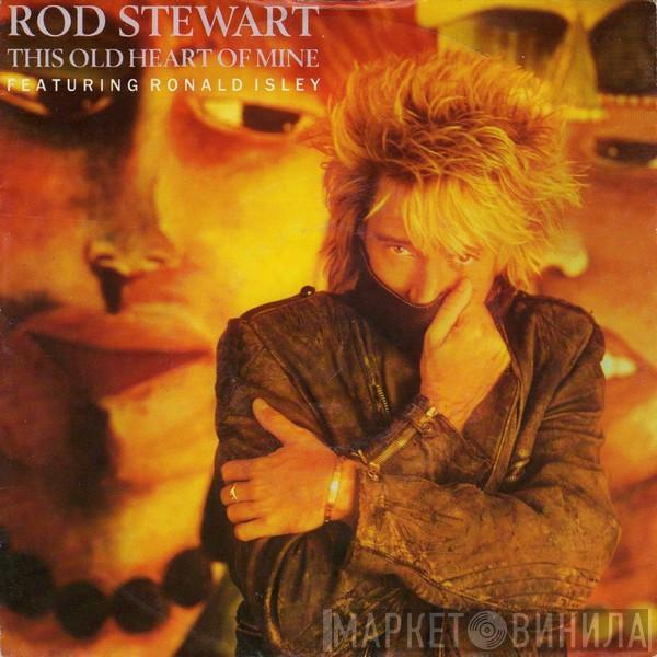 Featuring Rod Stewart  Ronald Isley  - This Old Heart Of Mine