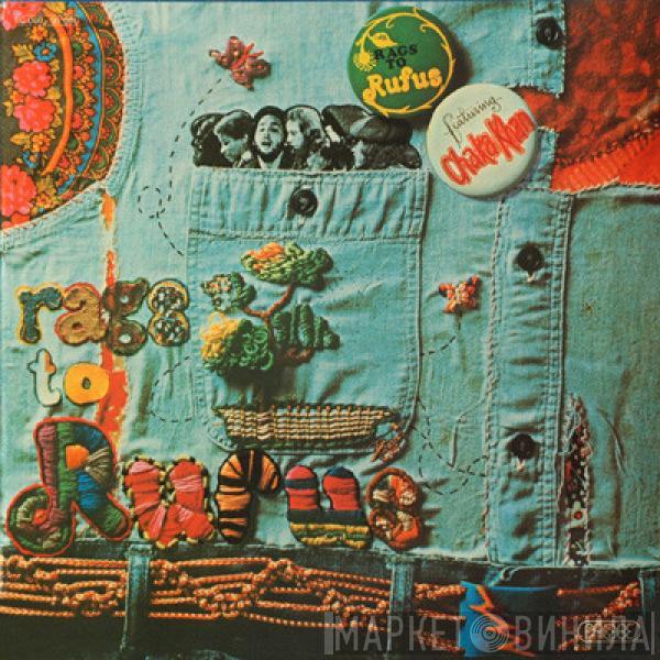 Featuring Rufus  Chaka Khan  - Rags To Rufus