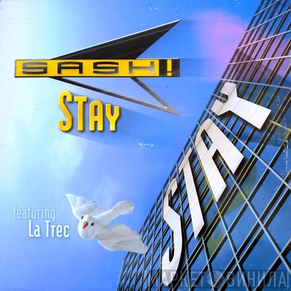 Featuring Sash!  La Trec  - Stay