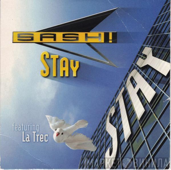 Featuring Sash!  La Trec  - Stay