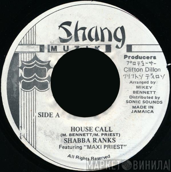 Featuring Shabba Ranks  Maxi Priest  - House Call
