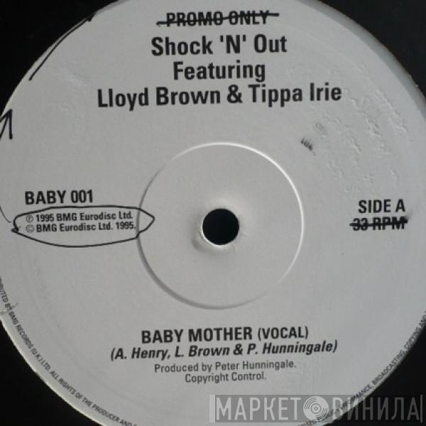 Featuring Shock 'N' Out & Lloyd Brown  Tippa Irie  - Baby Mother