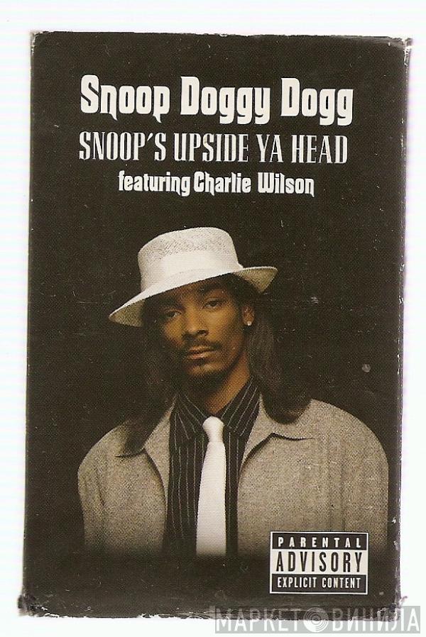 Featuring Snoop Dogg  Charlie Wilson  - Snoop's Upside Ya Head