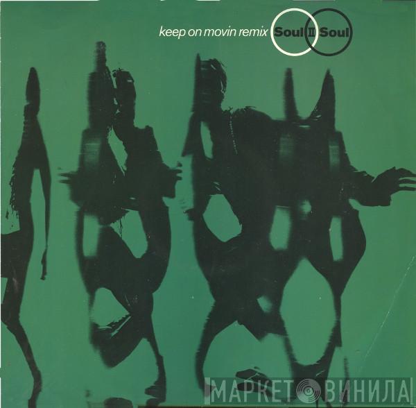Featuring Soul II Soul  Caron Wheeler  - Keep On Movin Remix