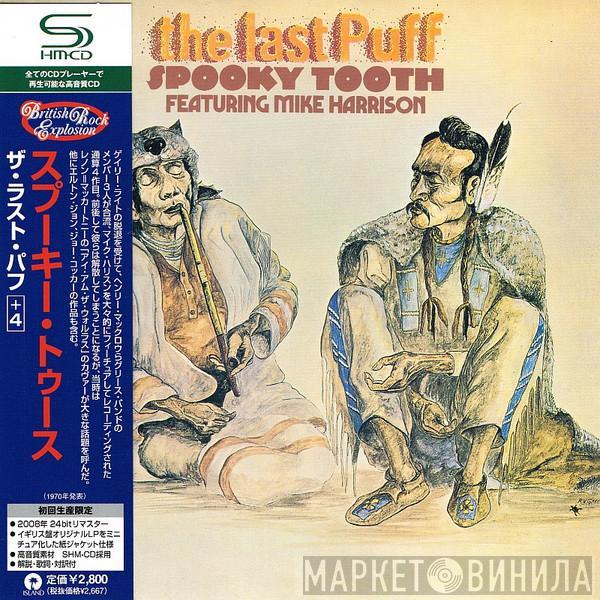 Featuring Spooky Tooth  Mike Harrison   - The Last Puff