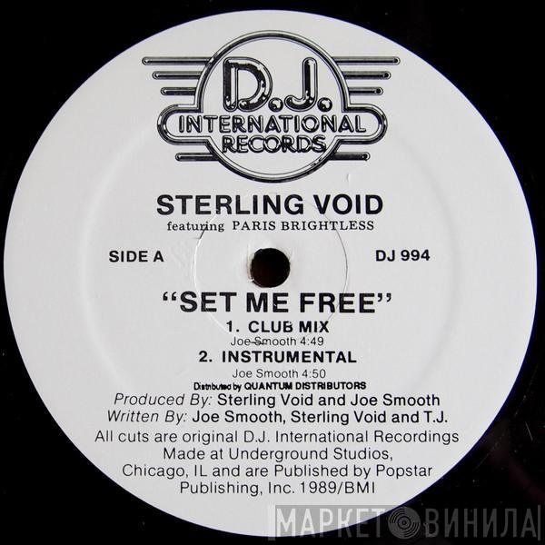 Featuring Sterling Void  Paris Brightledge  - Set Me Free