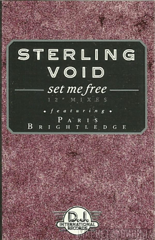 Featuring Sterling Void  Paris Brightledge  - Set Me Free
